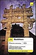 Beispielbild fr Teach Yourself Buddhism (Teach Yourself: Philosophy And Religion) zum Verkauf von Wonder Book