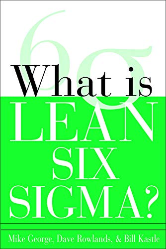 Stock image for What is Lean Six Sigma (General Finance and Investing) for sale by Reuseabook