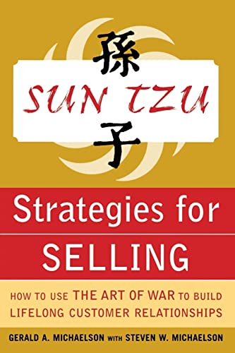 Imagen de archivo de Sun Tzu Strategies for Selling: How to Use The Art of War to Buil a la venta por Hawking Books