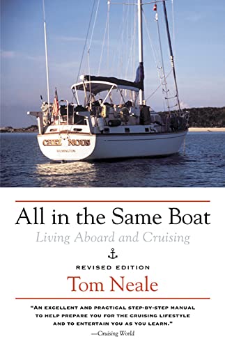 Beispielbild fr All in the Same Boat : Living Aboard and Cruising zum Verkauf von SecondSale