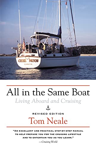 Imagen de archivo de All in the Same Boat : Living Aboard and Cruising a la venta por SecondSale