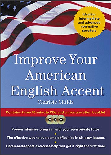9780071428095: Improve Your American English Accent (Book w/ CD): Overcoming Major Obstacles to Understanding (NTC FOREIGN LANGUAGE)