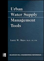 Imagen de archivo de Urban Water Supply Management Tools a la venta por Better World Books