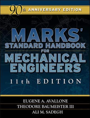 Beispielbild fr Marks Standard Handbook for Mechanical Engineers 11th Edition zum Verkauf von The Happy Book Stack