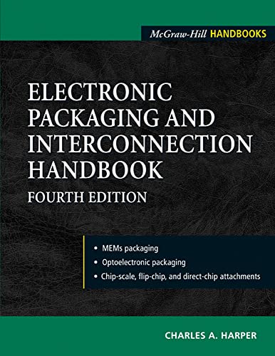 Stock image for Electronic Packaging and Interconnection Handbook 4/E for sale by ThriftBooks-Dallas