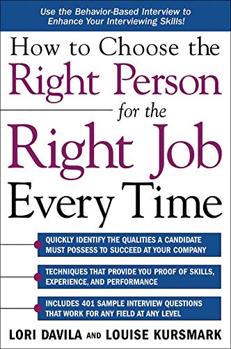 Stock image for How to Choose the Right Person for the Right Job Every Time for sale by Better World Books