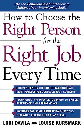 Stock image for How to Choose the Right Person for the Right Job Every Time for sale by Orion Tech