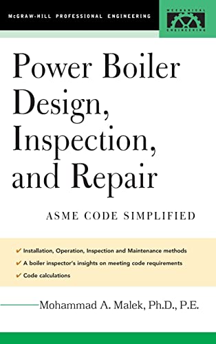 Stock image for Power Boiler Design, Inspection, and Repair: ASME Code Simplified (McGraw-Hill Professional Engineering) for sale by Chiron Media