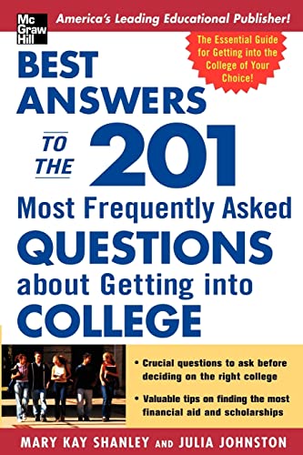 Beispielbild fr Best Answers to the 201 Most Frequently Asked Questions about Getting into College zum Verkauf von Better World Books