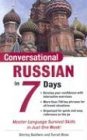 Beispielbild fr Conversational Russian in 7 Days zum Verkauf von SecondSale
