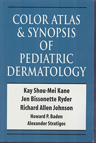 Stock image for Color Atlas & Synopsis of Pediatric Dermatology for sale by ThriftBooks-Dallas