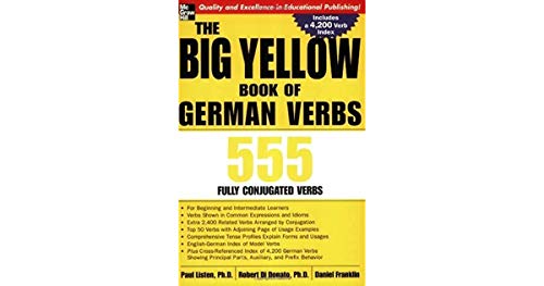 Stock image for The Big Yellow Book of German Verbs : 555 Fully Conjuated Verbs for sale by Better World Books: West