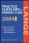 Beispielbild fr Current Practice Guidelines in Primary Care, 2004 zum Verkauf von Books Puddle