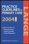 Imagen de archivo de Current Practice Guidelines in Primary Care, 2004 a la venta por Books Puddle