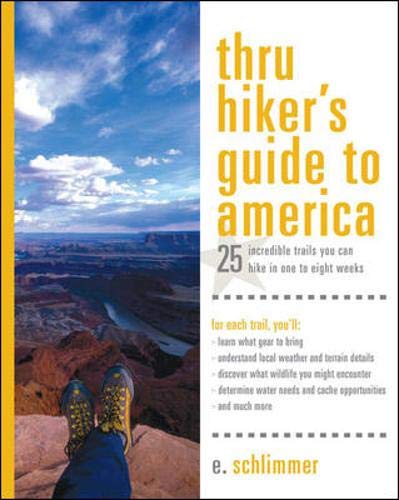 9780071433648: Thru Hiker's Guide to America: 25 Incredible Trails You Can Hike in One to Eight Weeks