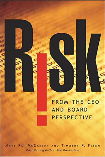 Beispielbild fr Risk from the CEO and Board Perspective: What All Managers Need to Know about Growth in a Turbulent World : What All Managers Need to Know about Growth in a Turbulent World zum Verkauf von Better World Books