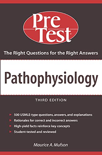 Beispielbild fr Pathophysiology: PreTest Self-Assessment & Review, Third Edition (PreTest Basic Science) zum Verkauf von More Than Words
