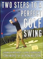 Stock image for Two Steps to a Perfect Golf Swing for sale by Thomas F. Pesce'