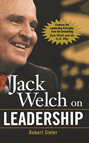 Imagen de archivo de Jack Welch on Leadership : Abridged from Jack Welch and the GE Way a la venta por Better World Books: West