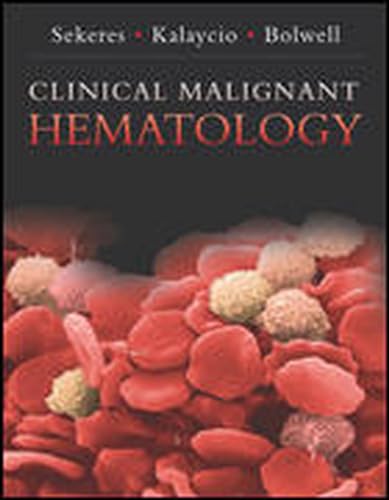 9780071436502: Clinical Malignant Hematology