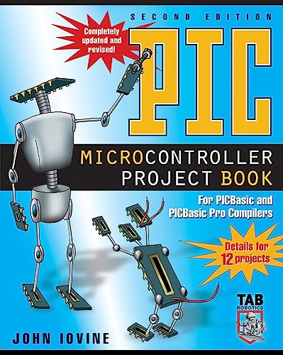 Beispielbild fr PIC Microcontroller Project Book : For PIC Basic and PIC Basic Pro Compliers zum Verkauf von Books From California