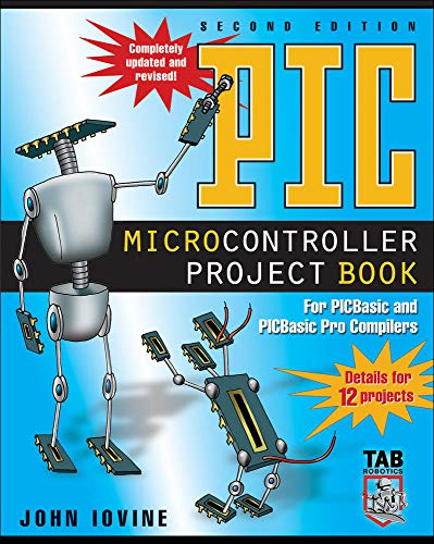 Stock image for PIC Microcontroller Project Book : For PIC Basic and PIC Basic Pro Compliers for sale by Books From California