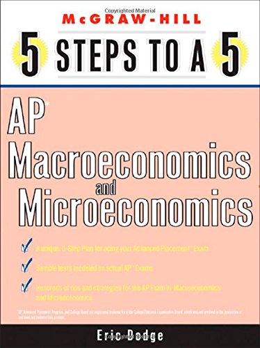 Stock image for 5 Steps to a 5: AP Microeconomics/Macroeconomics for sale by ThriftBooks-Dallas