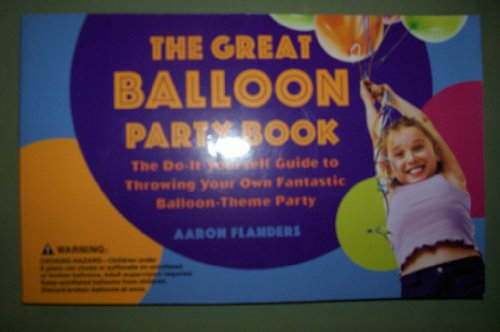 Stock image for The Great Balloon Party Book for sale by Wonder Book