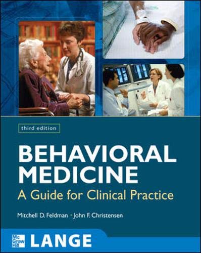 Imagen de archivo de Behavioral Medicine : A Guide for Clinical Practice a la venta por Better World Books