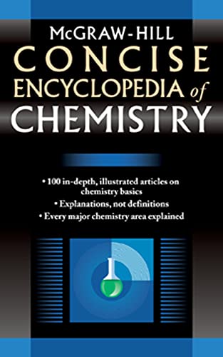 9780071439534: McGraw-Hill Concise Encyclopedia of Chemistry (SCIENCE REFERENCE)