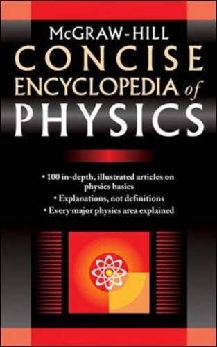 Stock image for McGraw-Hill Concise Encyclopedia of Physics for sale by HPB-Red