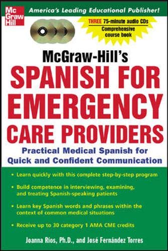 9780071439947: McGraw-Hill's Spanish for Emergency Care Providers (Book + CDs)