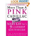 9780071439985: More Than a Pink Cadillac: Mary Kay Inc.'s Nine Leadership Keys to Success