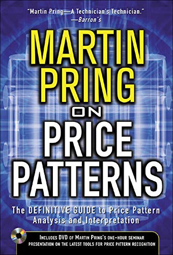Imagen de archivo de Pring on Price Patterns : The Definitive Guide to Price Pattern Analysis and Intrepretation a la venta por GF Books, Inc.