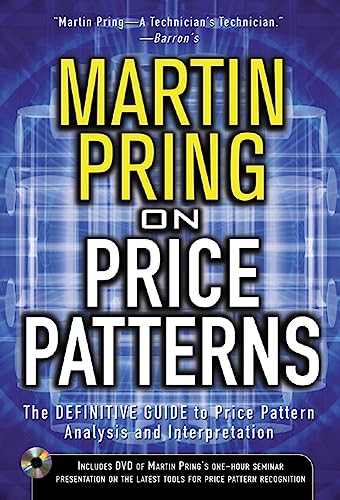 Stock image for Pring on Price Patterns : The Definitive Guide to Price Pattern Analysis and Intrepretation for sale by Ergodebooks