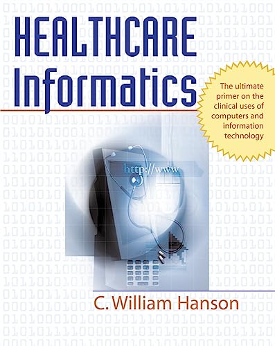 Stock image for Healthcare Informatics for sale by Better World Books: West
