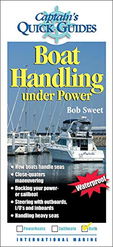 Beispielbild fr Boat Handling Under Power: A Captain's Quick Guide (Captain's Quick Guides) zum Verkauf von WorldofBooks