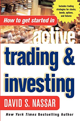 Beispielbild fr How to Get Started in Active Trading and Investing zum Verkauf von Better World Books: West