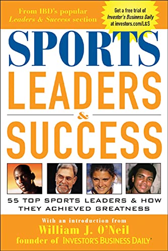 9780071441018: Sports Leaders & Success: 55 Top Sports Leaders & How They Achieved Greatness: 55 Top Sports Leaders & How They Achieved Greatness (BUSINESS BOOKS)