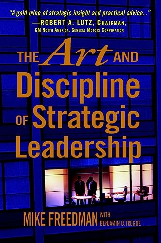Imagen de archivo de The Art and Discipline of Strategic Leadership a la venta por SecondSale
