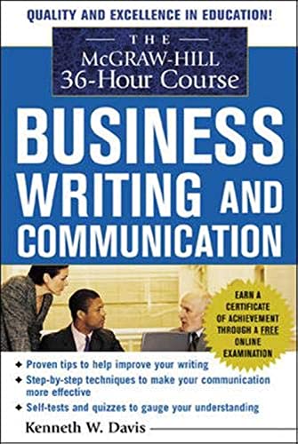 Beispielbild fr The McGraw-Hill 36-Hour Course in Business Writing and Communication: Manage Your Writing (McGraw-Hill 36-Hour Courses) zum Verkauf von Wonder Book