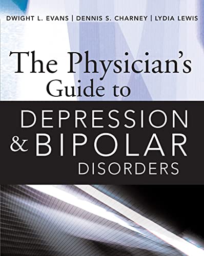 Beispielbild fr The Physicians Guide to Depression and Bipolar Disorders zum Verkauf von BooksRun