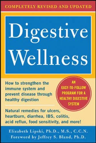 Beispielbild fr Digestive Wellness: How to Strengthen the Immune System and Prevent Disease Through Healthy Digestion (3rd Edition): Completely Revised and Updated Third Edition zum Verkauf von SecondSale