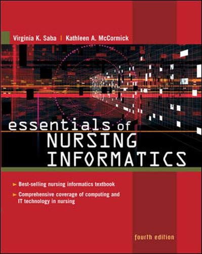 Stock image for Essentials of Nursing Informatics for sale by Better World Books