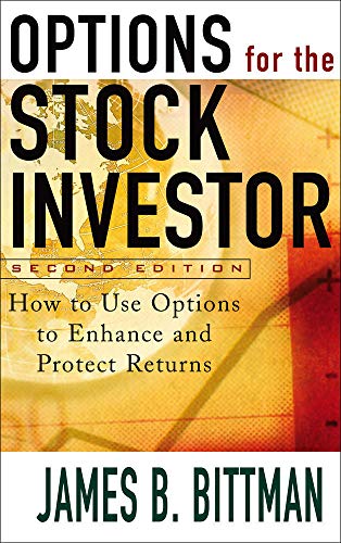 Stock image for Options for the Stock Investor : How to Use Options to Enhance and Protect Returns for sale by Better World Books