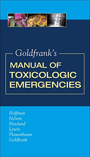 Beispielbild fr Goldfrank's Manual of Toxicologic Emergencies zum Verkauf von GF Books, Inc.