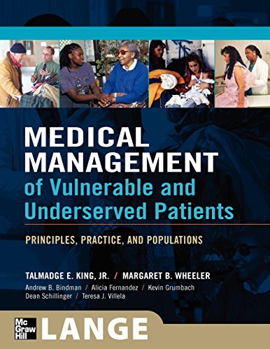 Stock image for Medical Management of Vulnerable and Underserved Patients: Principles, Practice, and Populations for sale by Taha Shop