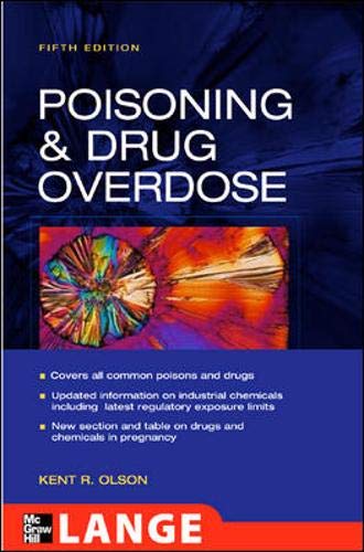 Stock image for Poisoning And Drug Overdose, 5th edition (Olson, Poisoning and Drug) for sale by Open Books