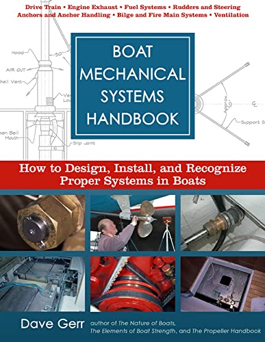 Imagen de archivo de Boat Mechanical Systems Handbook: How to Design, Install, and Recognize Proper Systems in Boats a la venta por GF Books, Inc.