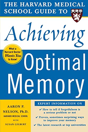 Beispielbild fr Harvard Medical School Guide to Achieving Optimal Memory (Harvard Medical School Guides) zum Verkauf von WorldofBooks
